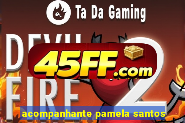 acompanhante pamela santos